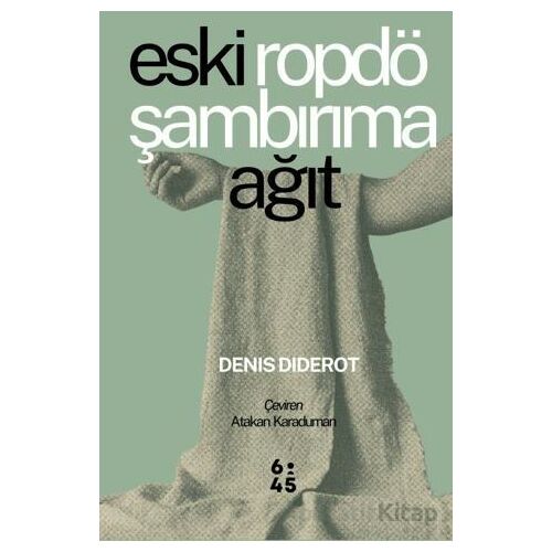 Eski Ropdöşambırıma Ağıt - Denis Diderot - Altıkırkbeş Yayınları