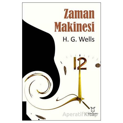 Zaman Makinesi - H. G. Wells - Akademisyen Kitabevi