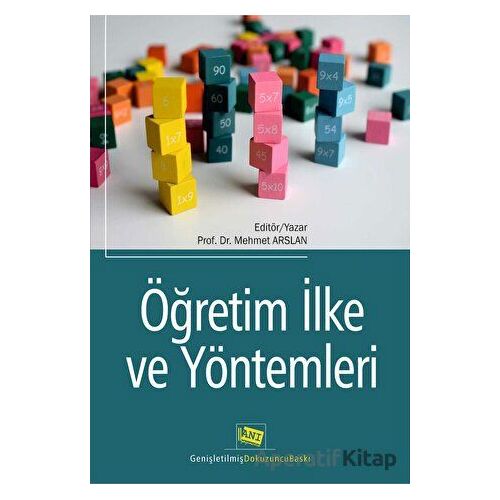 Öğretim İlke ve Yöntemleri - Kolektif - Anı Yayıncılık