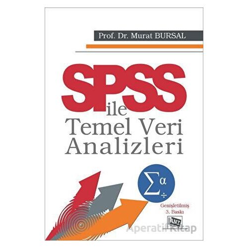 Spss İle Temel Veri Analizleri - Kolektif - Anı Yayıncılık