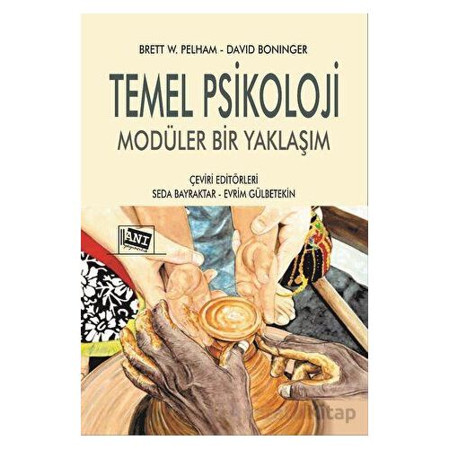 Temel Psikoloji Modüler Bir Yaklaşım - Brett W. Pelham - Anı Yayıncılık