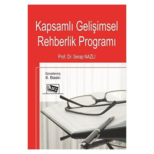 Kapsamlı Gelişimsel Rehberlik Programı - Serap Nazlı - Anı Yayıncılık