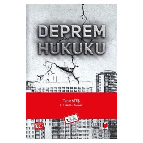 Deprem Hukuku - Turan Ateş - Adalet Yayınevi