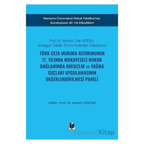 Prof. Dr. Mehmet Emin ARTUK’a Armağan - Ahmet Gökcen - Adalet Yayınevi