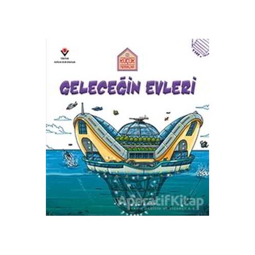 Geleceğin Evleri - Küçük Mimarlar - Saranne Taylor - TÜBİTAK Yayınları