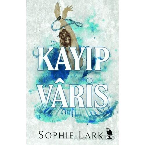 Kayıp Varis - Sophie Lark - Nemesis Kitap
