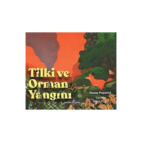 Tilki ve Orman Yangını - Danny Popovici - Okuyan Koala