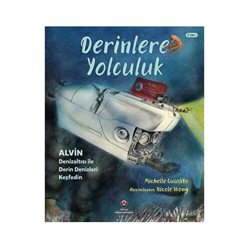 Derinlere Yolculuk - Alvin Denizaltısı ile Derin Denizleri Keşfedin