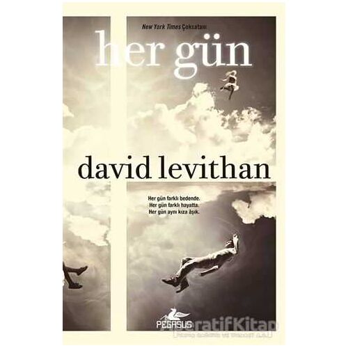 Her Gün - David Levithan - Pegasus Yayınları