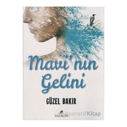 Mavinin Gelini - Güzel Bakır - Anemon Yayınları