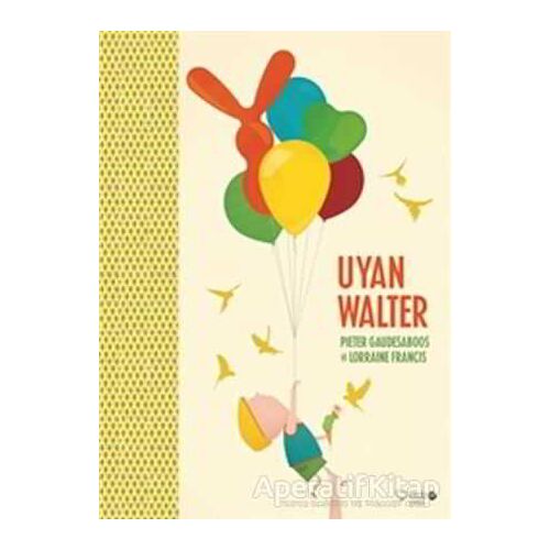 Uyan Walter - Lorraine Francis - Redhouse Kidz Yayınları