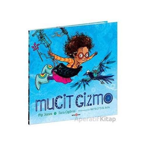 Mucit Gizmo - Pip Jones - Beta Kids