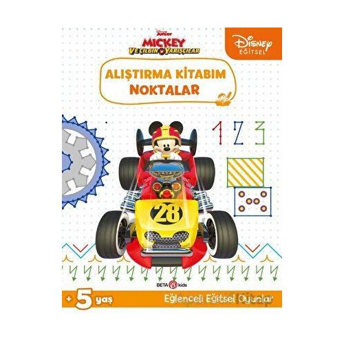Disney Eğitsel Mickey ve Çılgın Yarışçılar Alıştırma Kitabım Noktalar - Gökçe Demir - Beta Kids