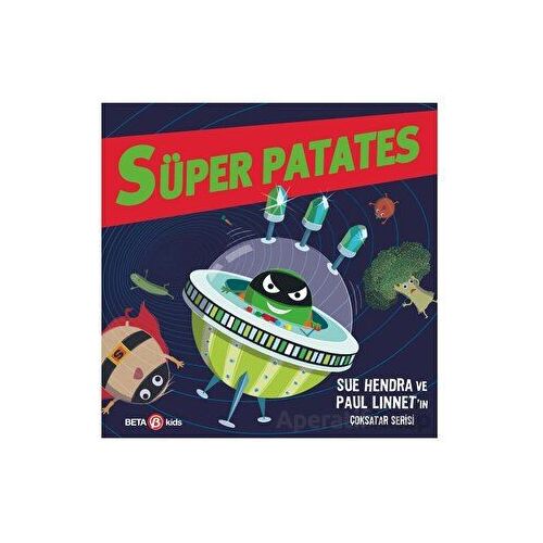 Süper Patates - Zalim Yeşil Zaman Makinesi - Paul Linnet - Beta Kids