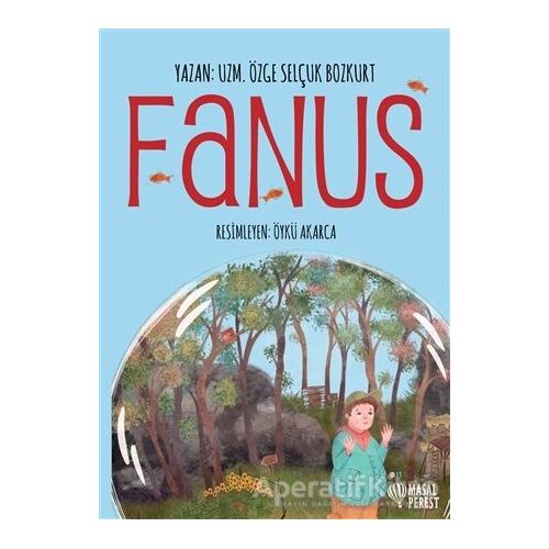 Fanus - Özge Selçuk Bozkurt - Masalperest