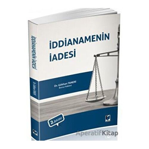 İddianamenin İadesi - Gökhan Taneri - Adalet Yayınevi