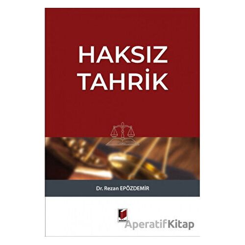 Haksız Tahrik - Rezan Epözdemir - Adalet Yayınevi