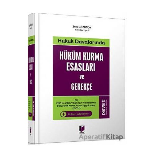 Hüküm Kurma Esasları ve Gerekçe - Zeki Gözütok - Adalet Yayınevi