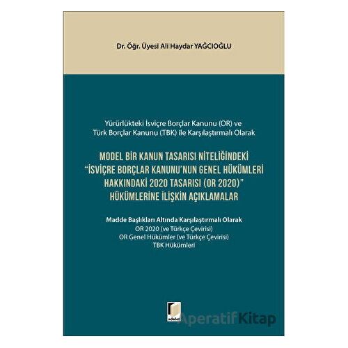 Model Bir Kanun Tasarısı Niteliğindeki İsviçre Borçlar Kanununun Genel Hükümleri Hakkındaki 2020 Tas