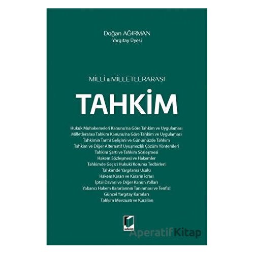 Milli ve Milletlerarası Tahkim - Doğan Ağırman - Adalet Yayınevi