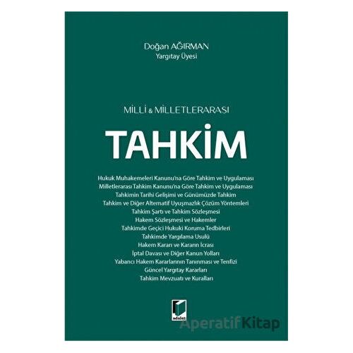 Milli ve Milletlerarası Tahkim - Doğan Ağırman - Adalet Yayınevi