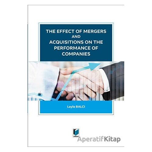 The Effect of Mergers and Acquisitions on The Performance of Companies
