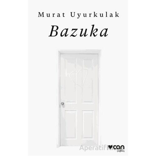 Bazuka - Murat Uyurkulak - Can Yayınları