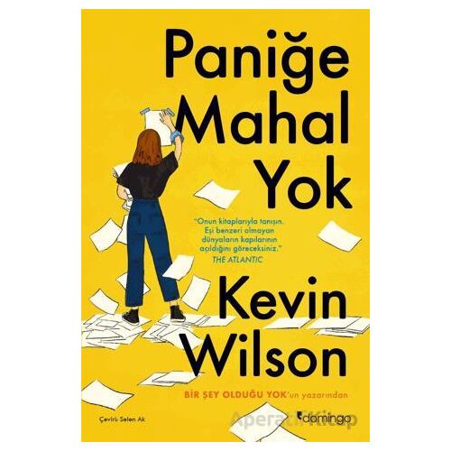 Paniğe Mahal Yok - Kevin Wilson - Domingo Yayınevi