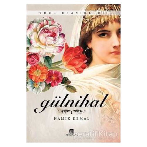 Gülnihal - Namık Kemal - Rönesans Yayınları