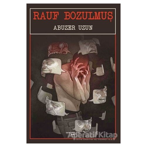 Rauf Bozulmuş - Abuzer Uzun - Sokak Kitapları Yayınları