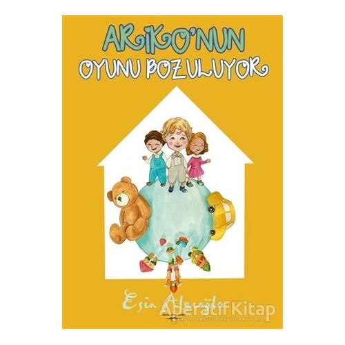 Ariko’nun Oyunu Bozuluyor - Esin Alçıoğlu - Sokak Kitapları Yayınları
