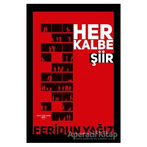 Her Kalbe Şiir - Feridun Yağız - Sokak Kitapları Yayınları