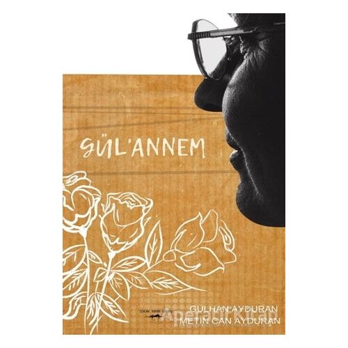 Gülannem - Gülhan Ayduran - Sokak Kitapları Yayınları