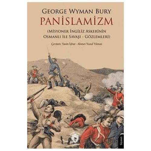 Panislamizm - George Wyman Bury - Dorlion Yayınları