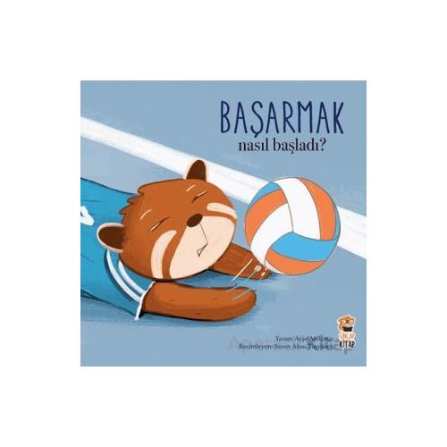 Nasıl Başladı? - Başarmak - Ayşe Aydemir - Sincap Kitap