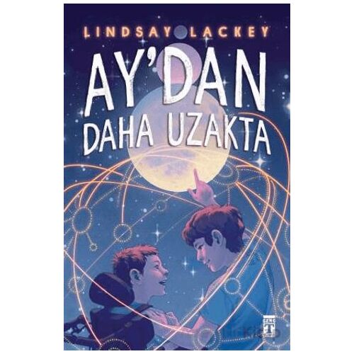 Ay’dan Daha Uzakta - Lindsay Lackey - Genç Timaş