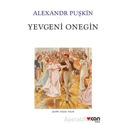 Yevgeni Onegin - Aleksandr Puşkin - Can Yayınları