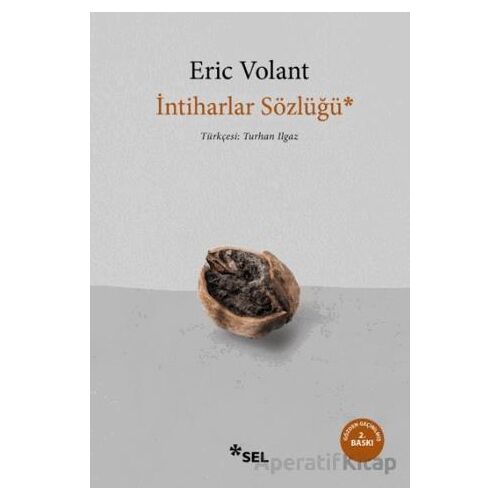 İntiharlar Sözlüğü - Eric Volant - Sel Yayıncılık