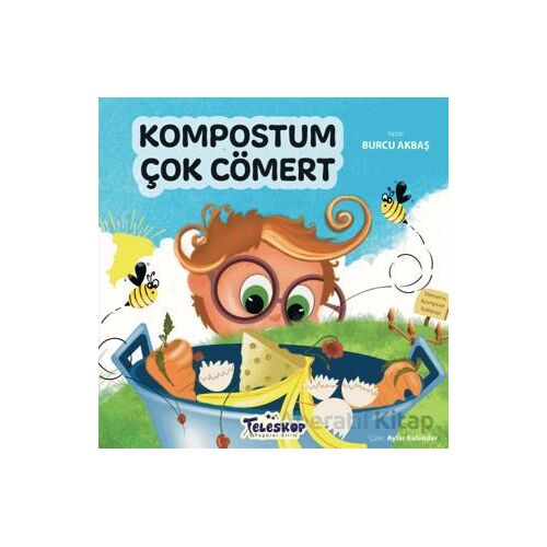 Kompostum Çok Cömert - Burcu Akbaş - Teleskop Popüler Bilim