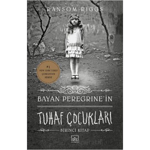 Bayan Peregrine’in Tuhaf Çocukları - Ransom Riggs - İthaki Yayınları