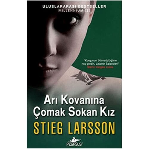 Arı Kovanına Çomak Sokan Kız - Stieg Larsson - Pegasus Yayınları