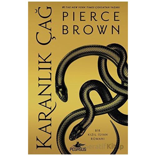 Karanlık Çağ (Kızıl İsyan 5) - Pierce Brown - Pegasus Yayınları