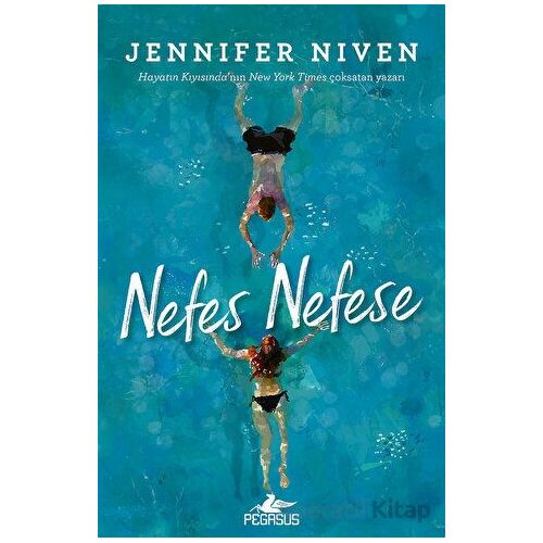 Nefes Nefese - Jennifer Niven - Pegasus Yayınları