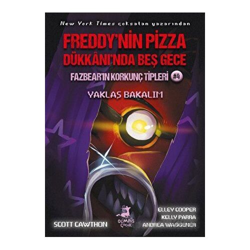 Freddynin Pizza Dükkanında Beş Gece - Fazbearın Korkunç Tipleri: Yaklaş Bakalım