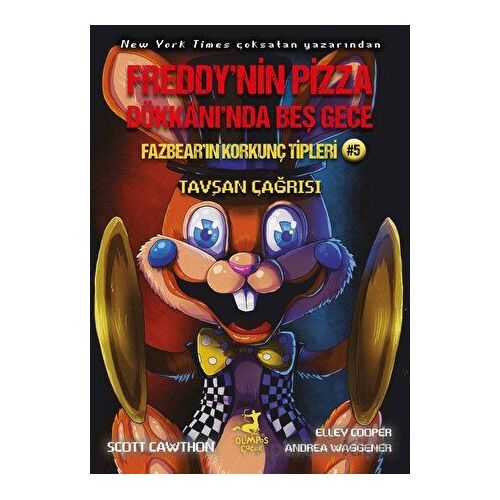 Freddynin Pizza Dükkanında Beş Gece - Fazbearın Korkunç Tipleri: Tavşan Çağrısı