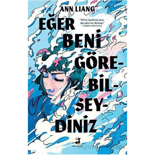 Eğer Beni Görebilseydiniz - Ann Liang - Olimpos Yayınları