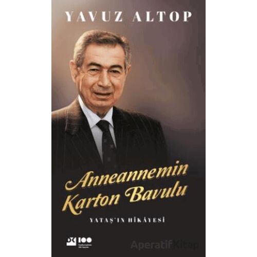 Anneannemin Karton Bavulu Yataş’ın Hikayesi - Yavuz Altop - Doğan Kitap