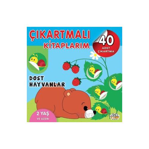 Çıkartmalı Kitaplarım - Dost Hayvanlar - Kolektif - 0-6 Yaş Yayınları