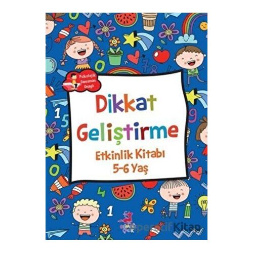 Dikkat Geliştirme - Etkinlik Kitabı (5-6 Yaş) - Rose Mary Samanoğlu - Olimpos Çocuk