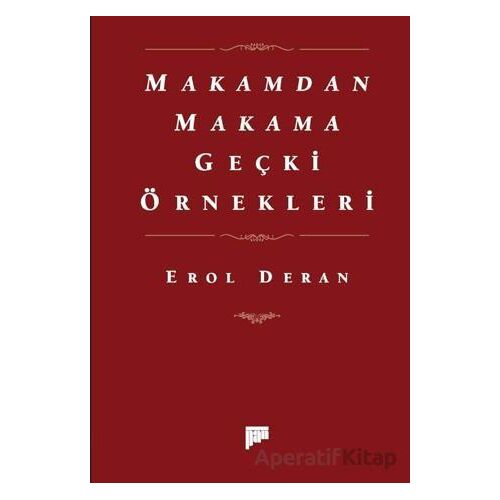 Makamdan Makama Geçki Örnekleri - Erol Deran - Pan Yayıncılık